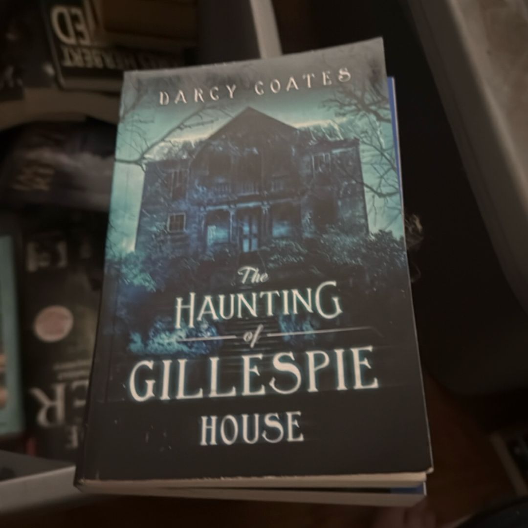 The Haunting of Gillespie House