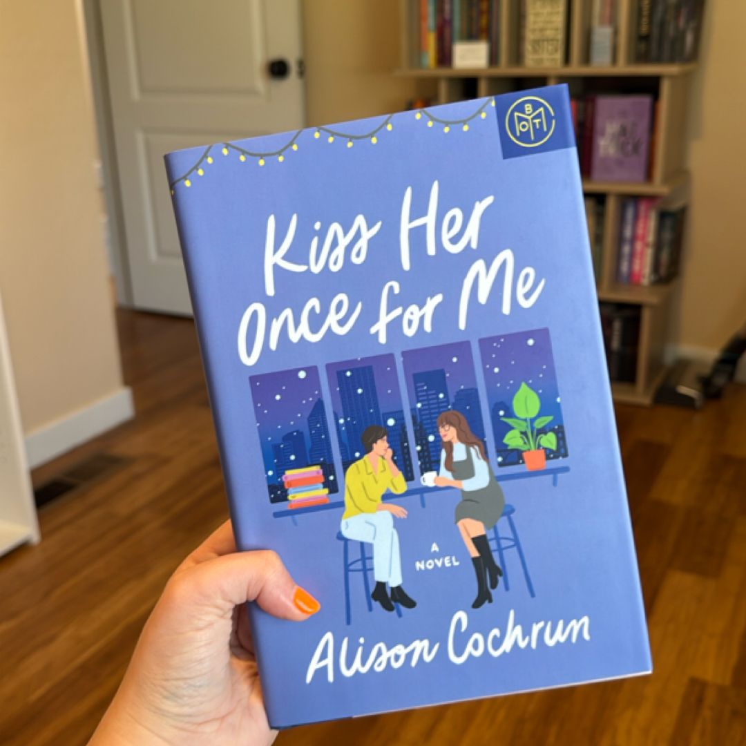 Kiss Her Once for Me