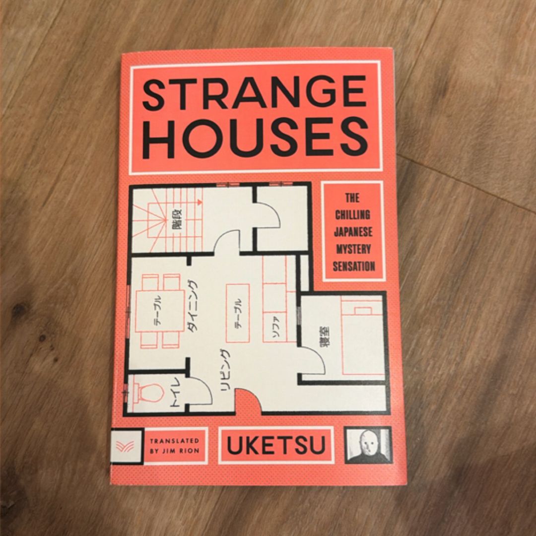 Strange Houses