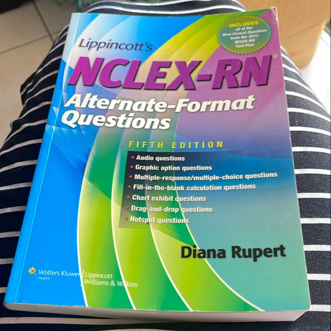Lippincott NCLEX-RN Alternate-Format Questions by Diana Rupert