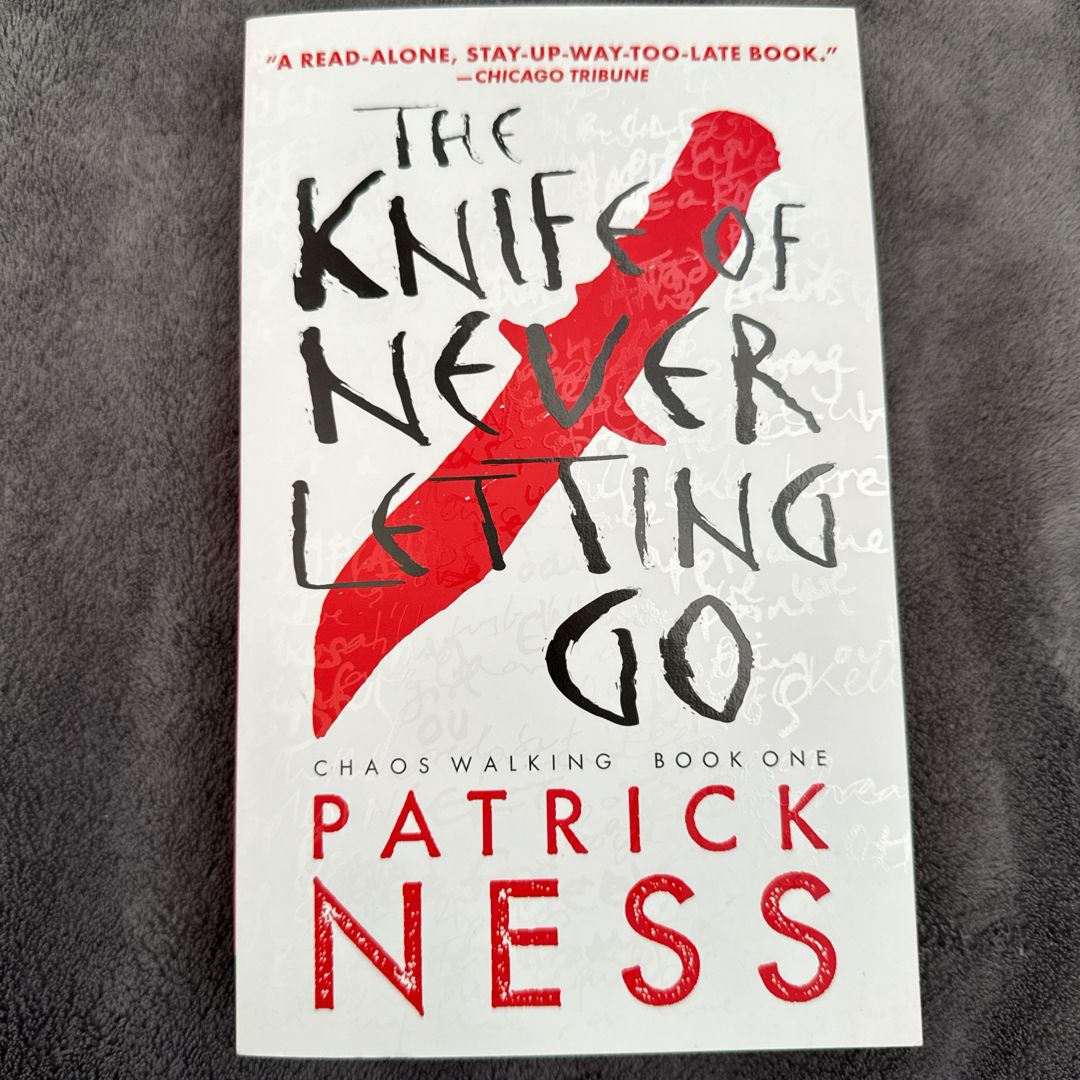 The Knife of Never Letting Go (with Bonus Short Story)