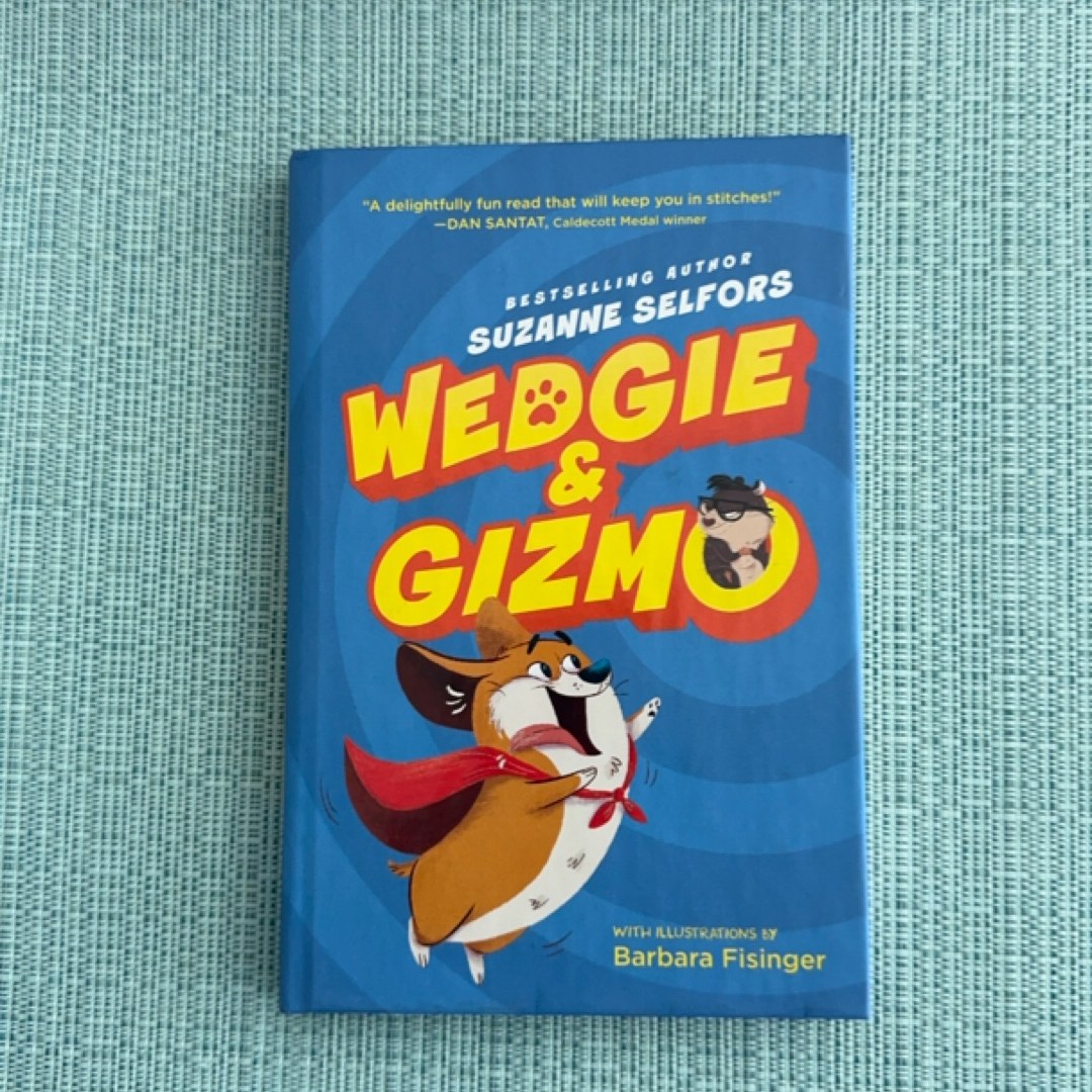 Wedgie and Gizmo