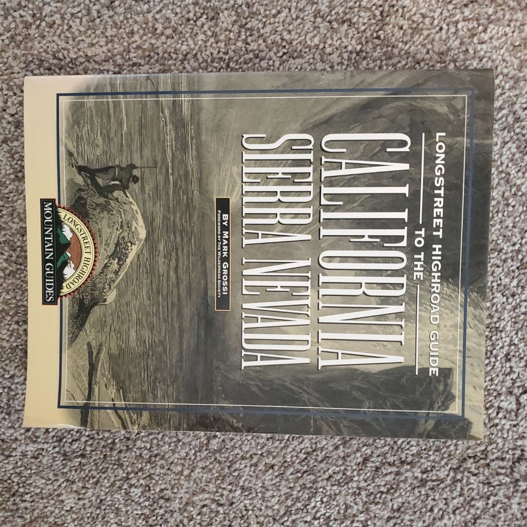 Longstreet Highroad Guide to the California Sierra Nevada