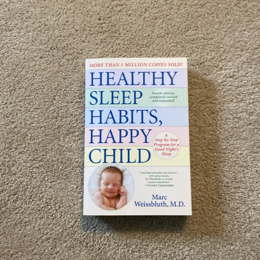 Healthy Sleep Habits, Happy Child, 4th Edition
