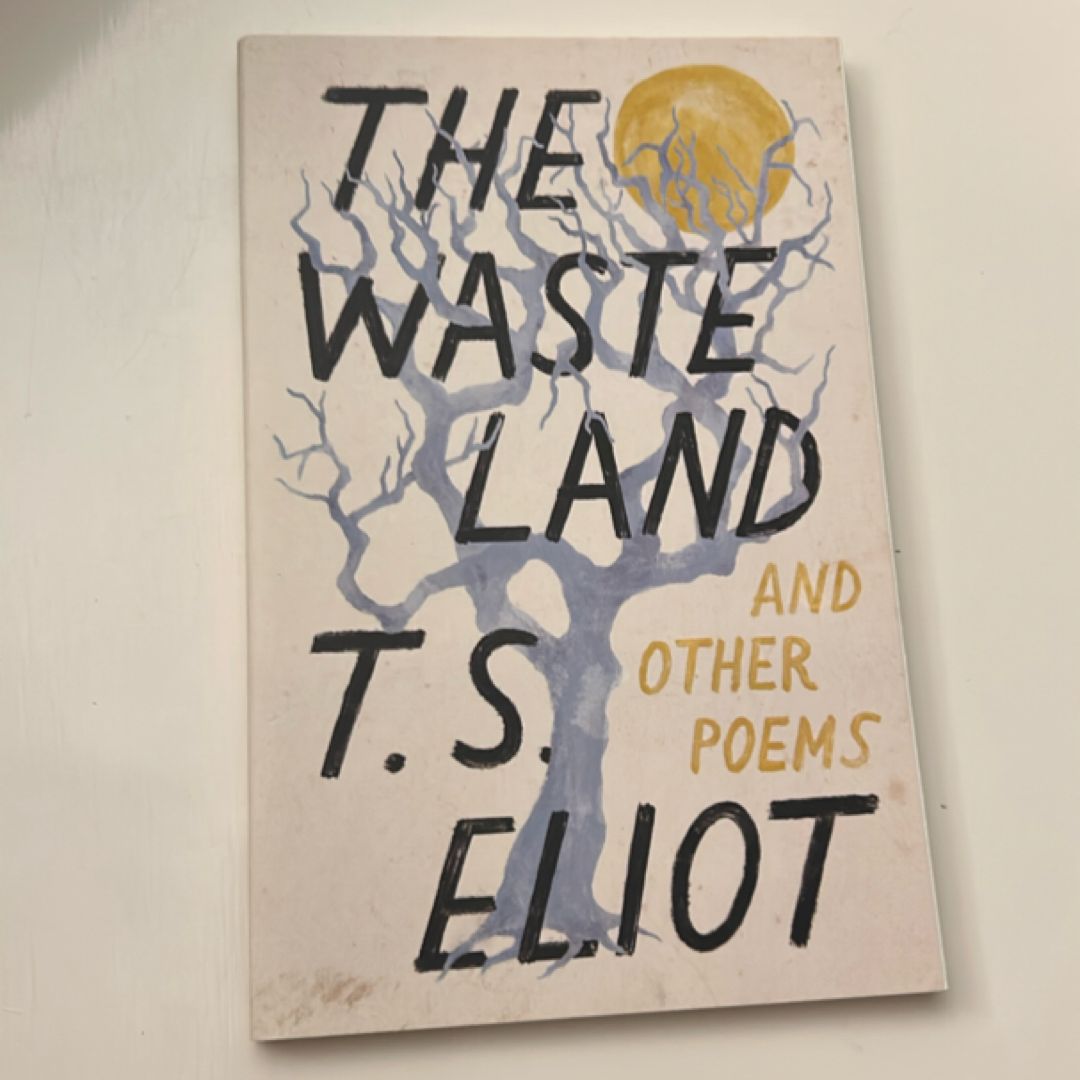 The Waste Land and Other Poems
