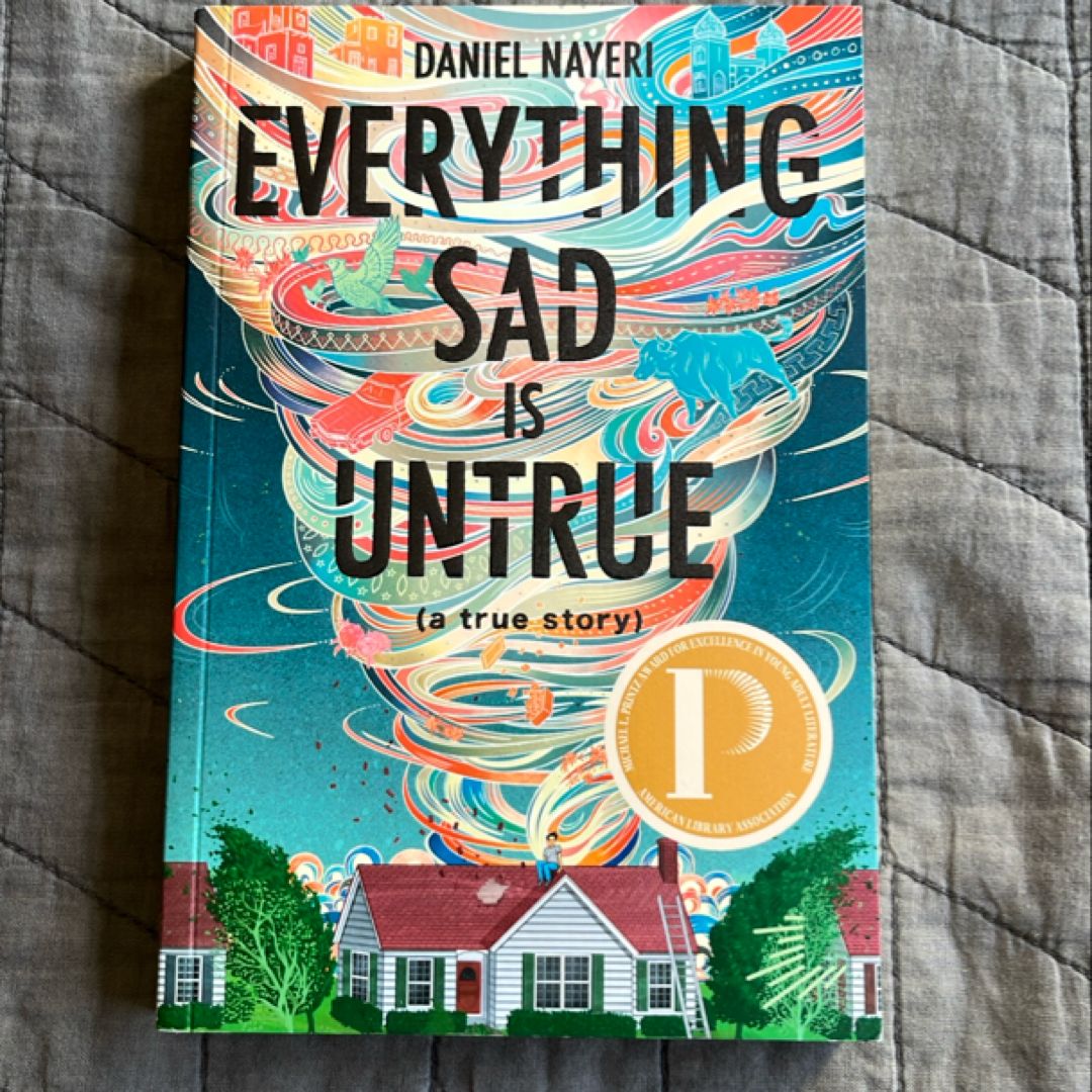 Everything Sad Is Untrue (a True Story)
