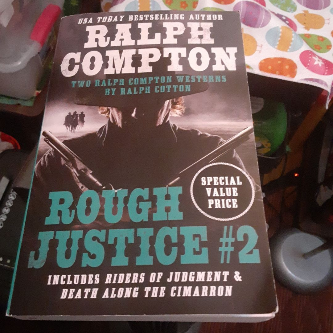 Ralph Compton Double: Rough Justice #2