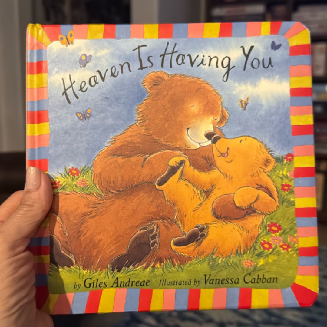 Heaven Is Having You