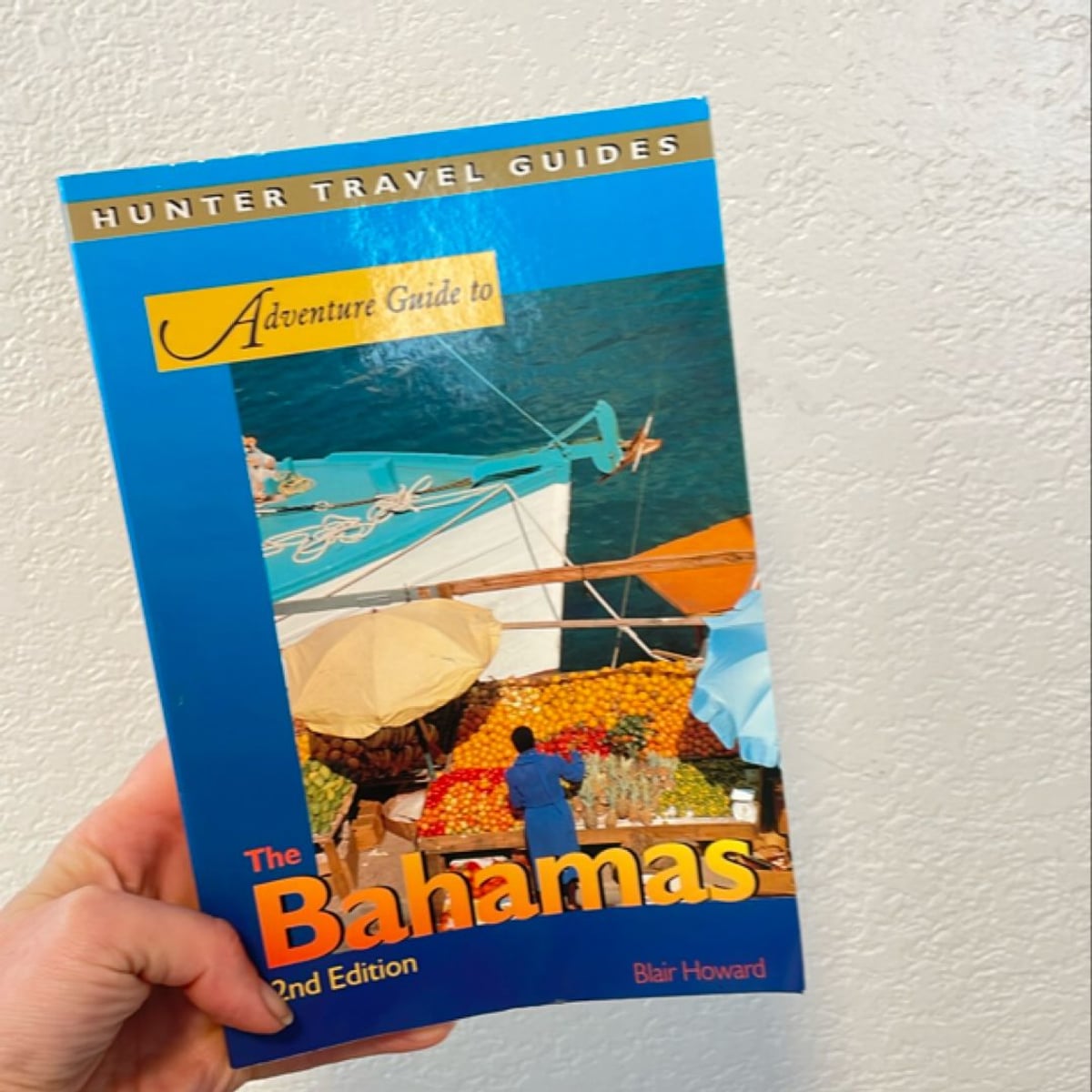 Adventure Guide to the Bahamas by Blair Howard