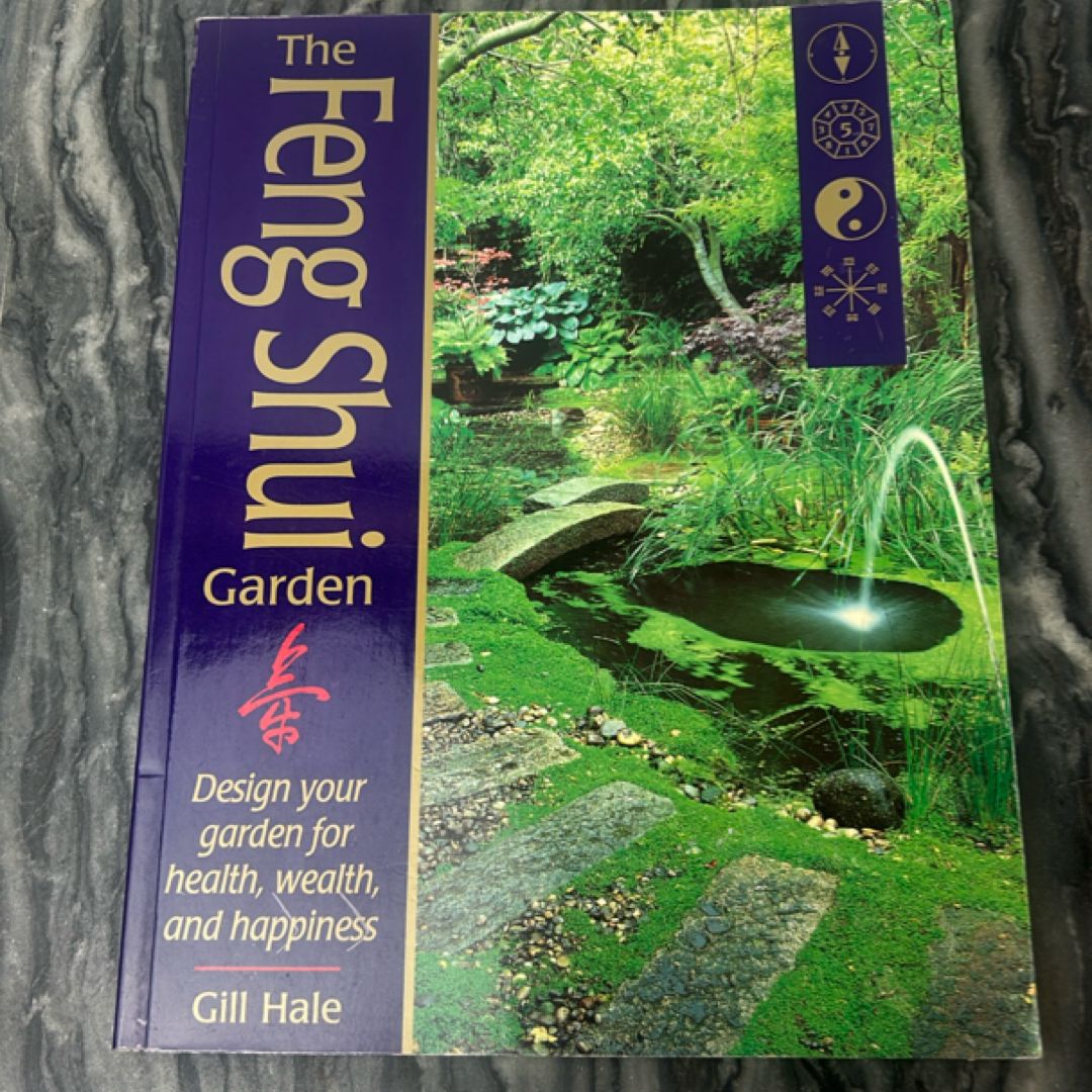 The Feng Shui Garden
