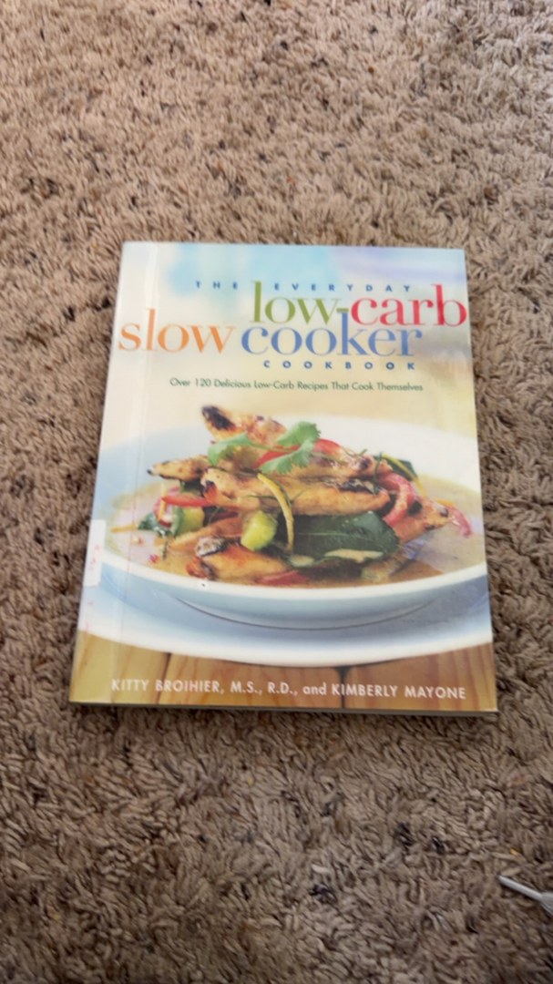 The Everyday Low Carb Slow Cooker Cookbook
