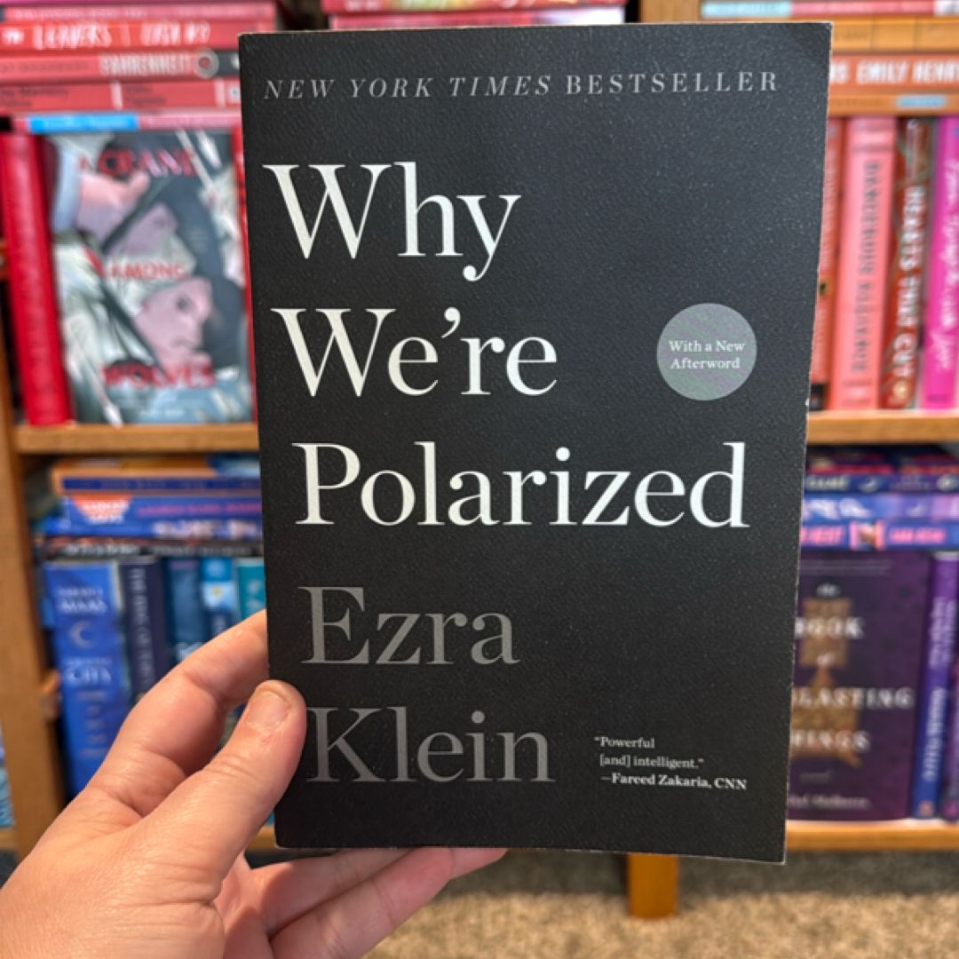 Why We're Polarized