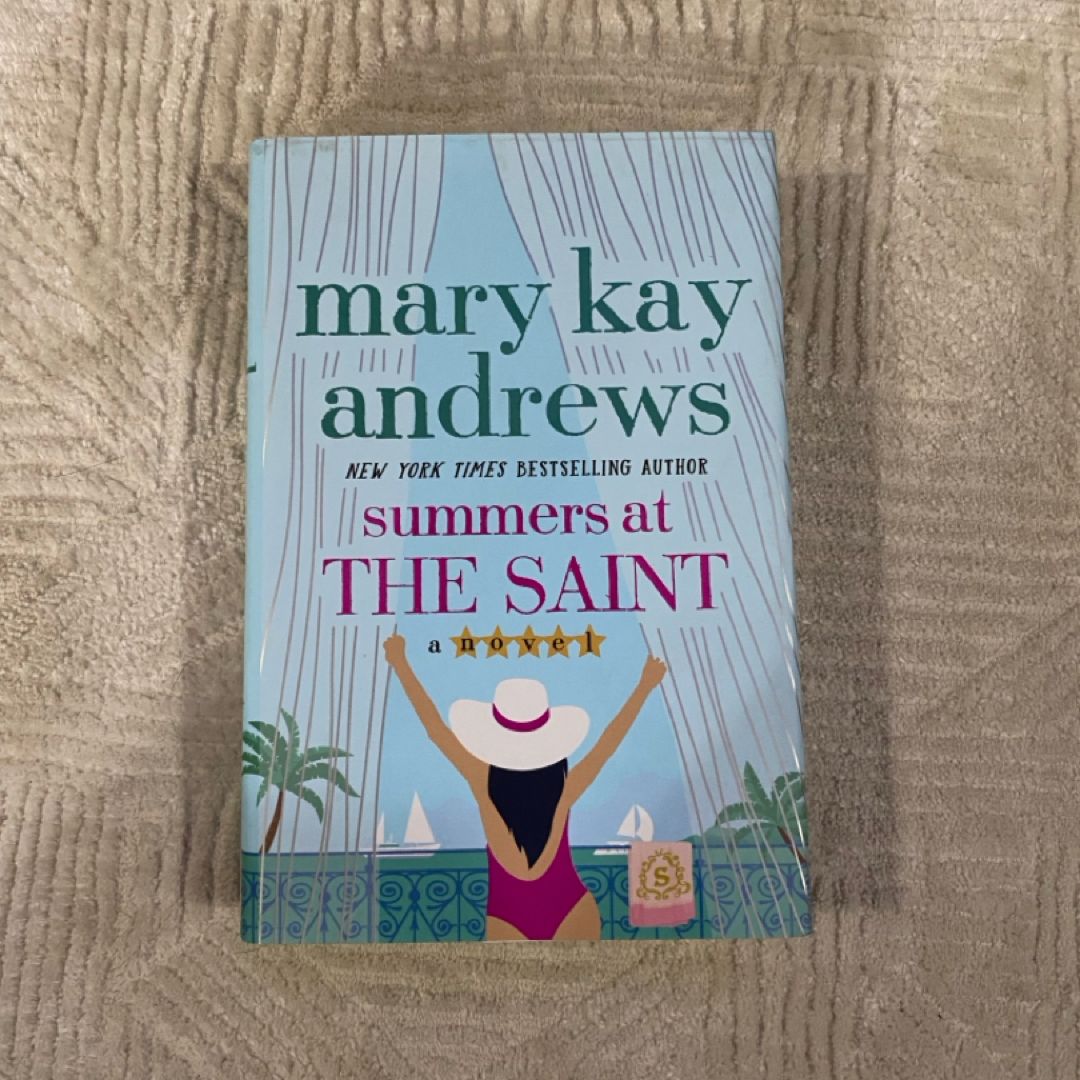 Summers at the Saint