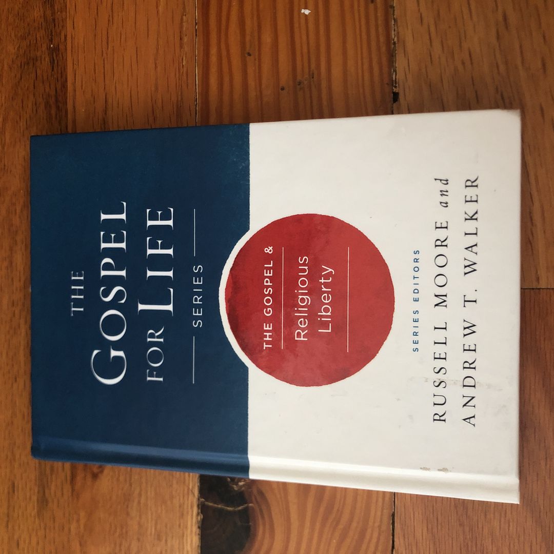 The Gospel and Religious Liberty