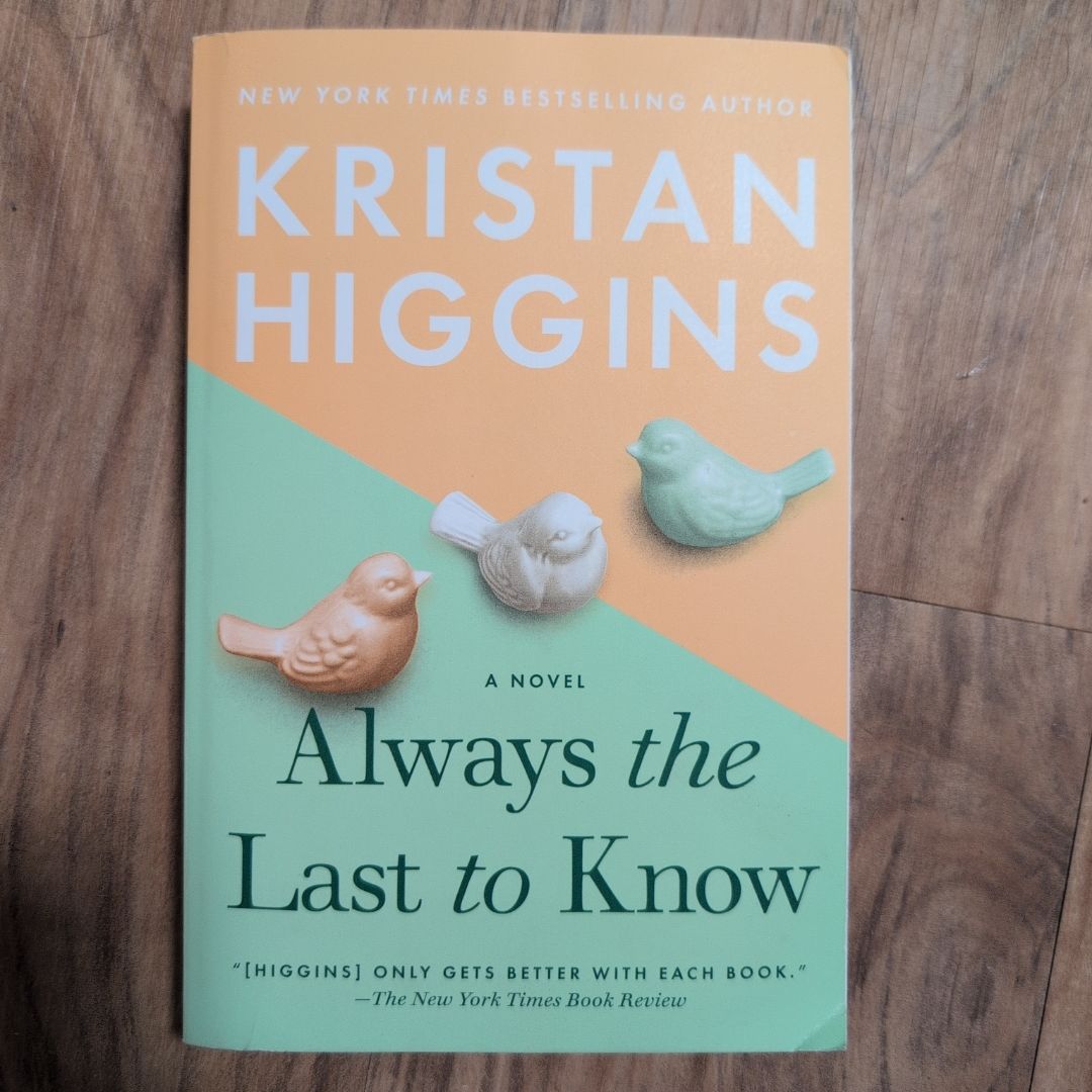 Always the Last to Know