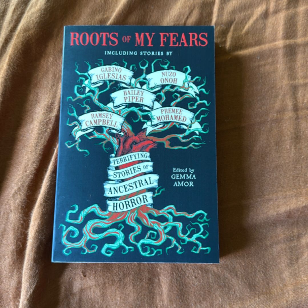 Roots of My Fears