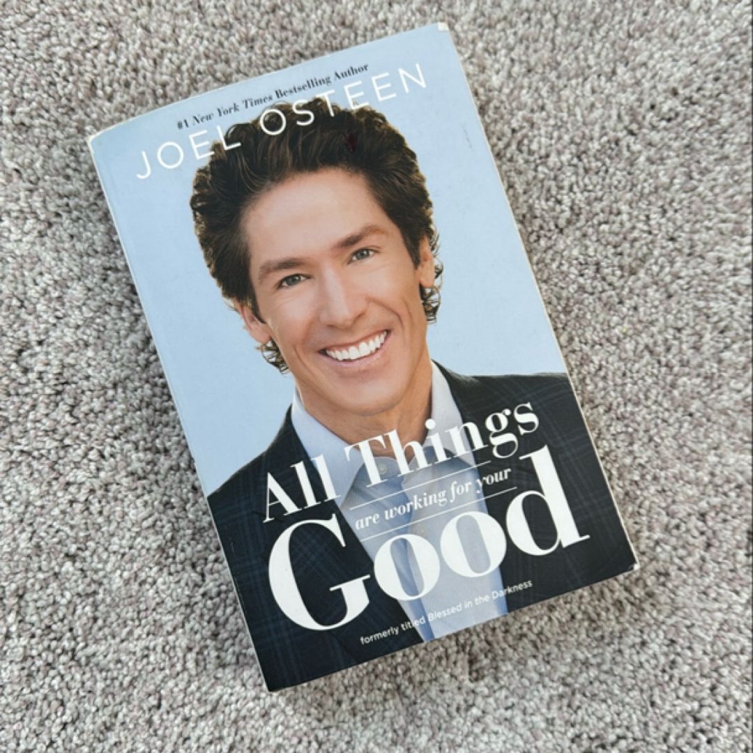 All Things Are Working for Your Good