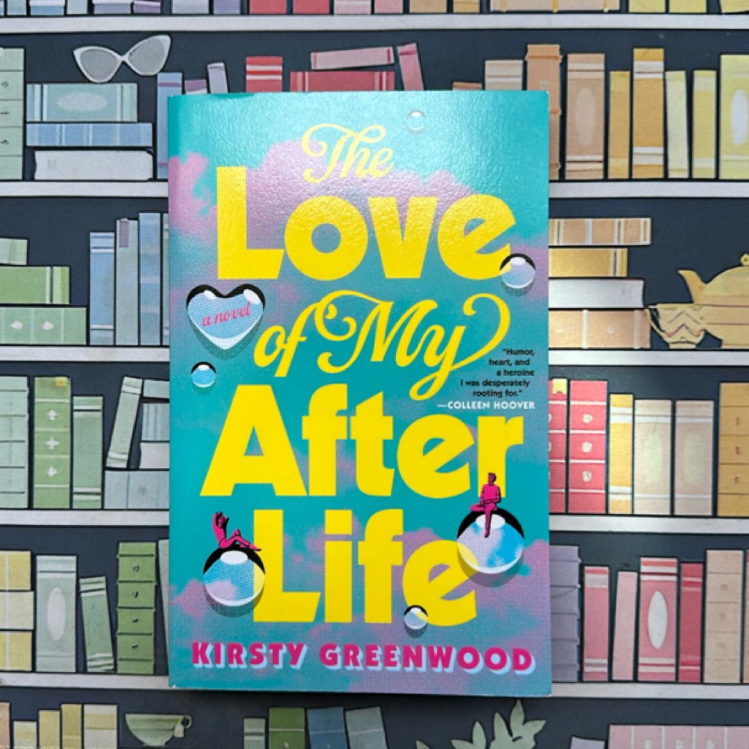 The Love of My Afterlife