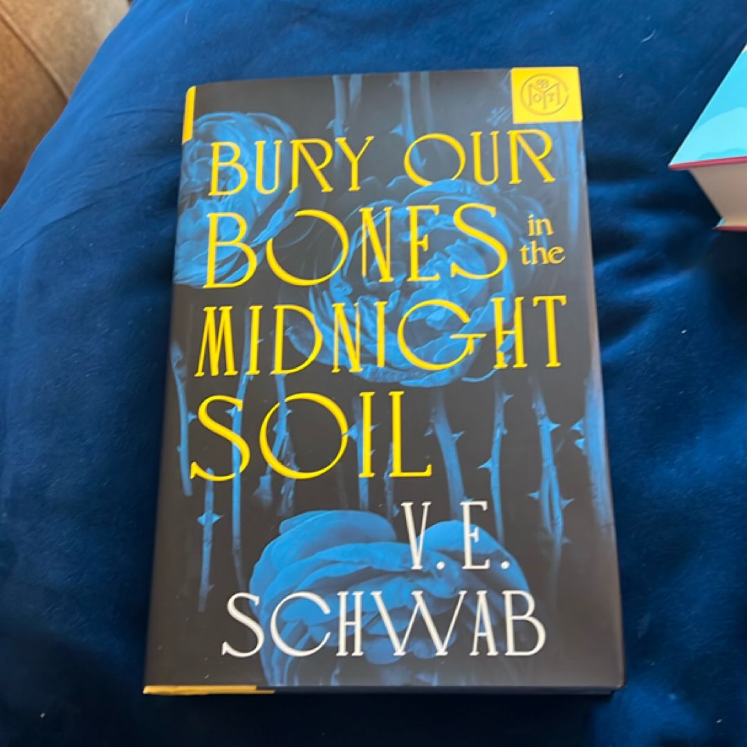 Bury Our Bones in the Midnight Soil