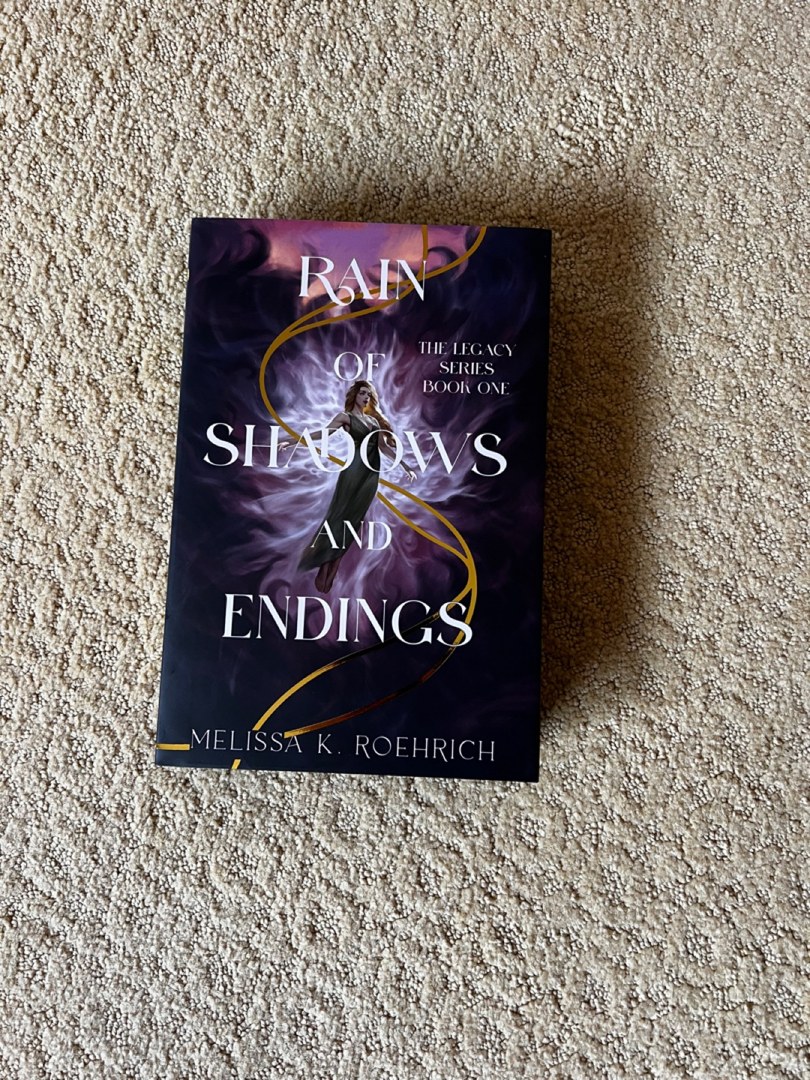 Rain of Shadows and Endings