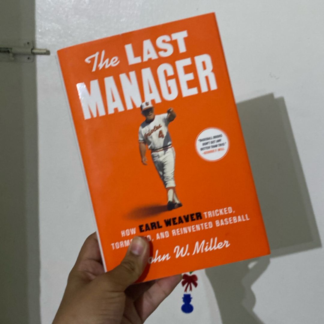 The Last Manager by John W. Miller