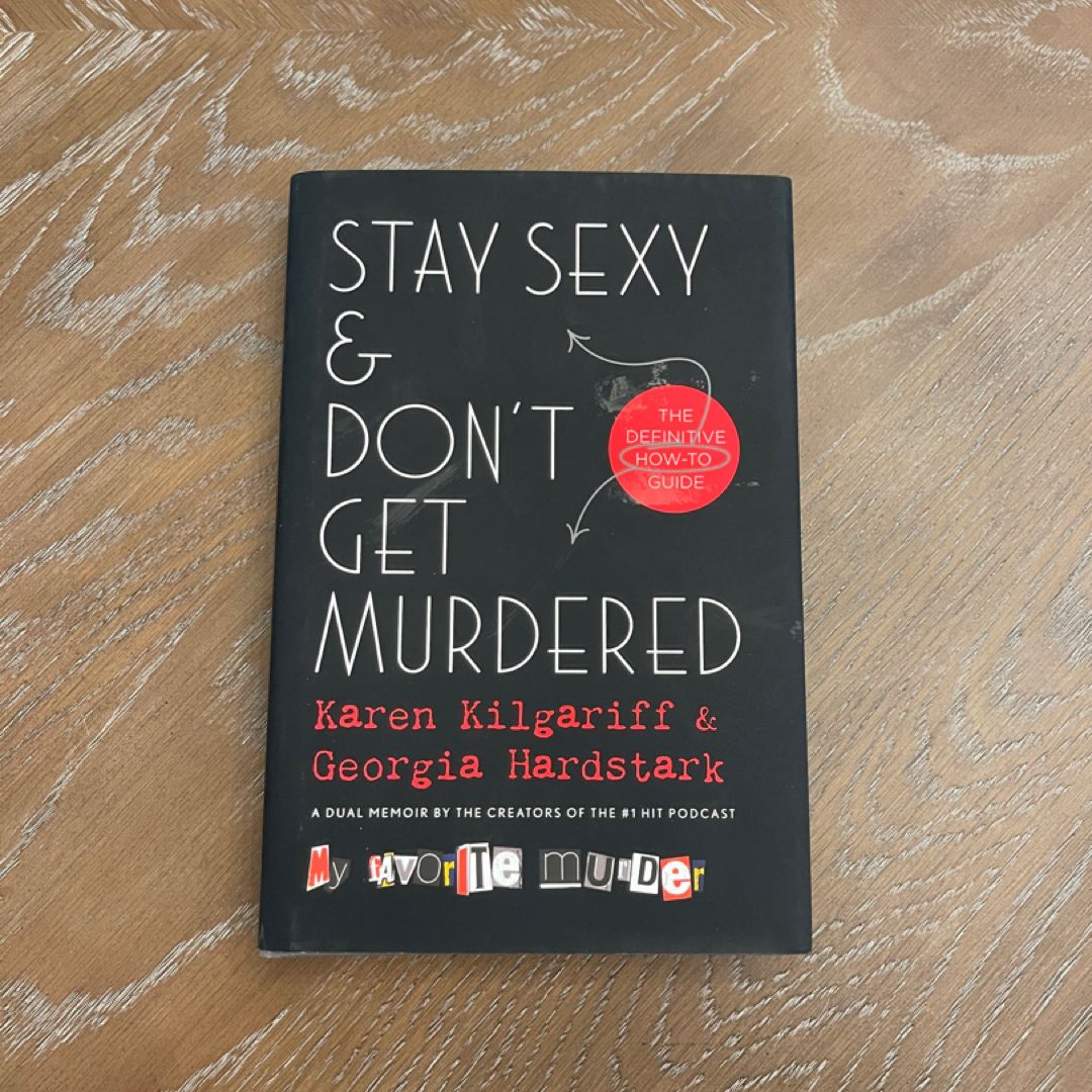 Stay Sexy and Don't Get Murdered