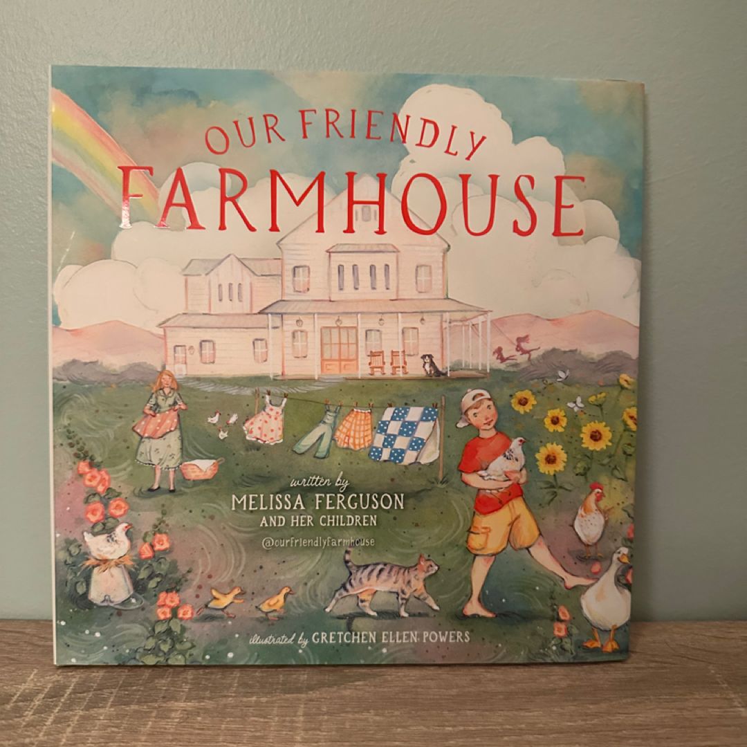 Our Friendly Farmhouse