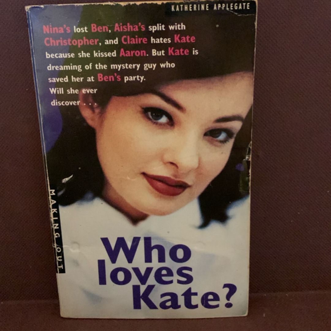 Who Loves Kate?