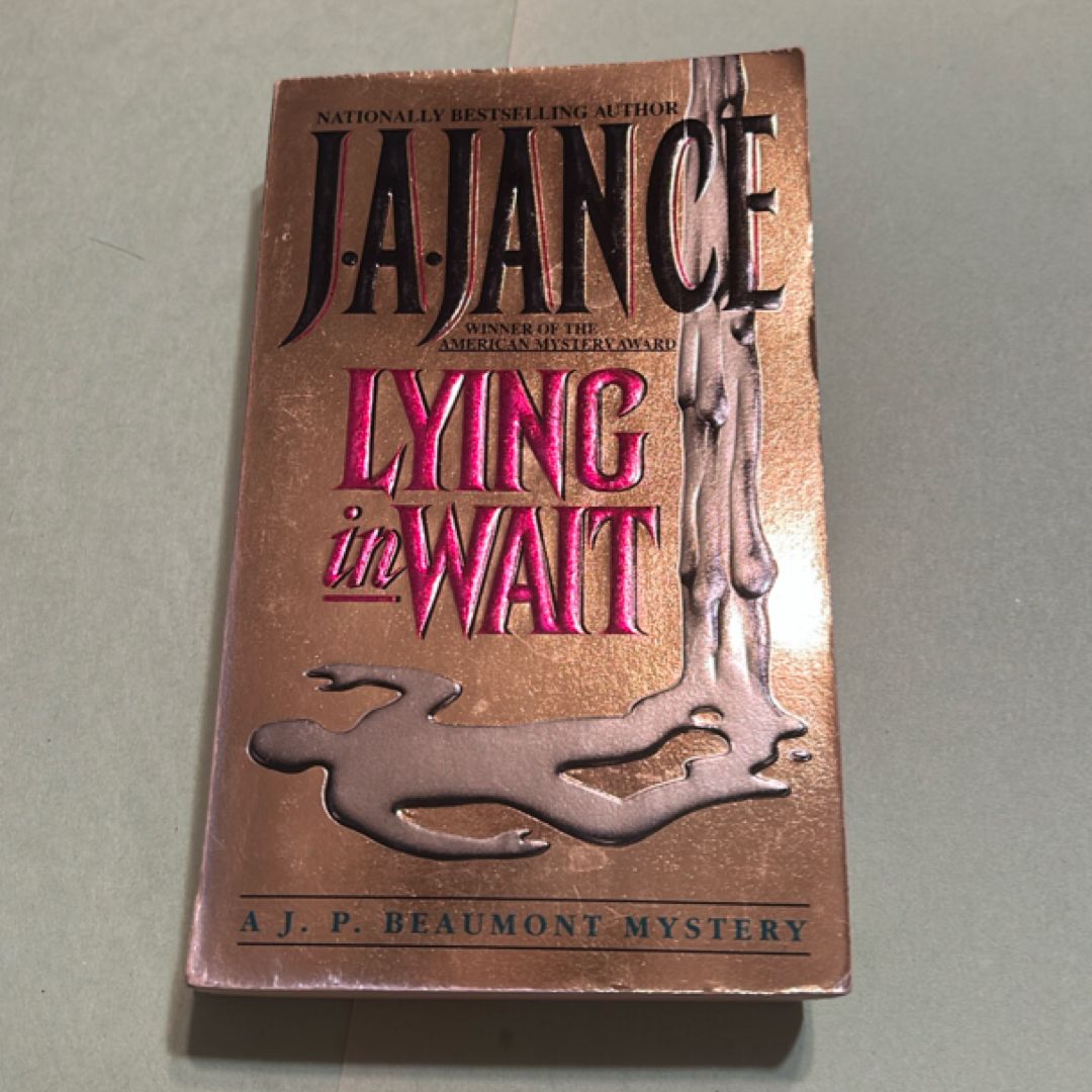 Lying in Wait