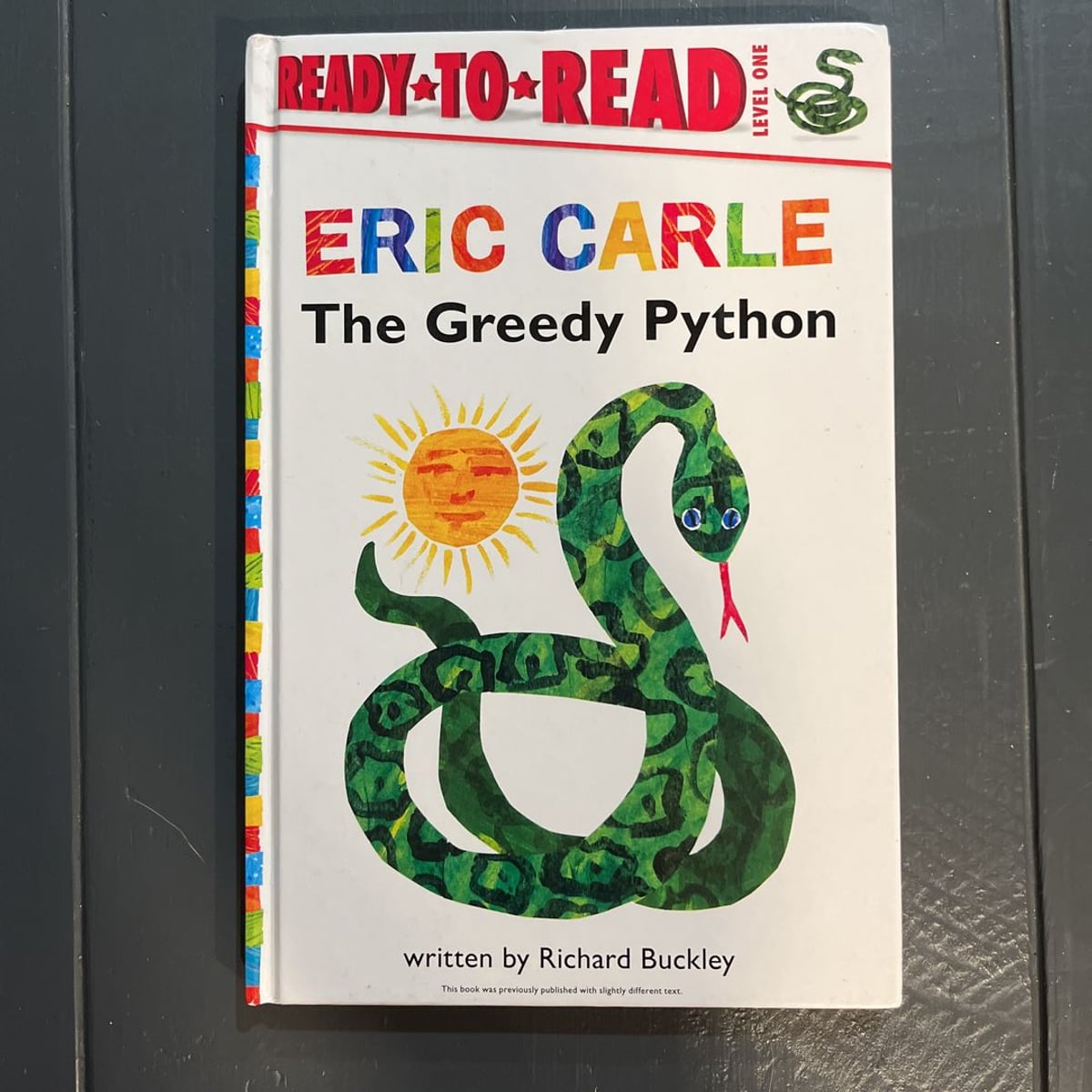 The Greedy Python by Eric Carle and Richard Buckley, Hardcover | Pangobooks