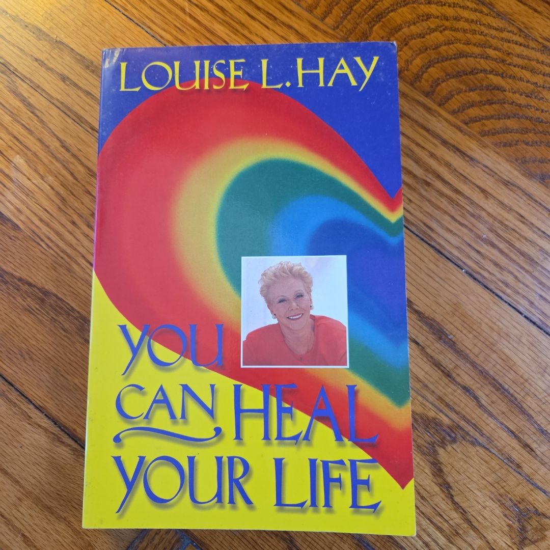 You Can Heal Your Life