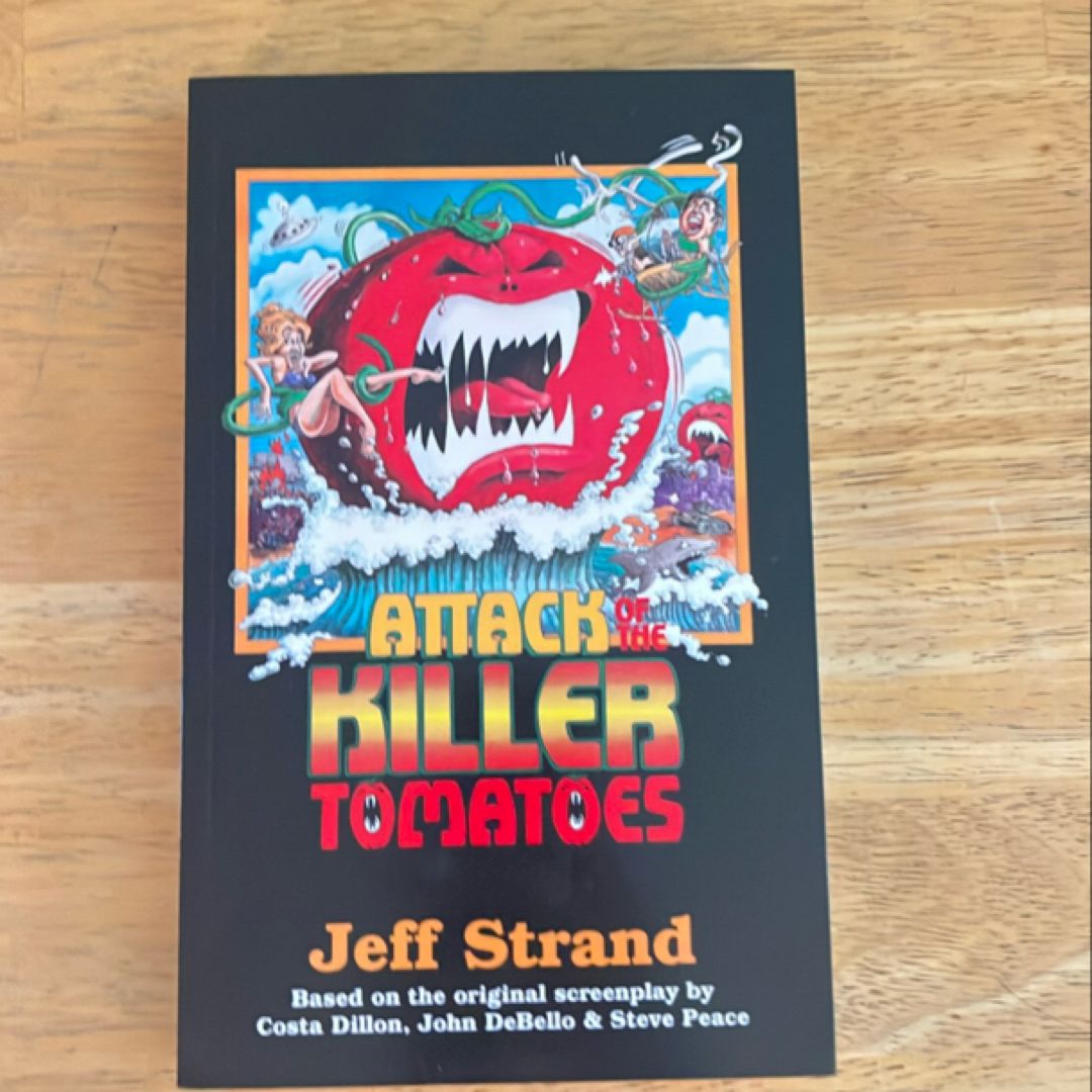 Attack of the Killer Tomatoes