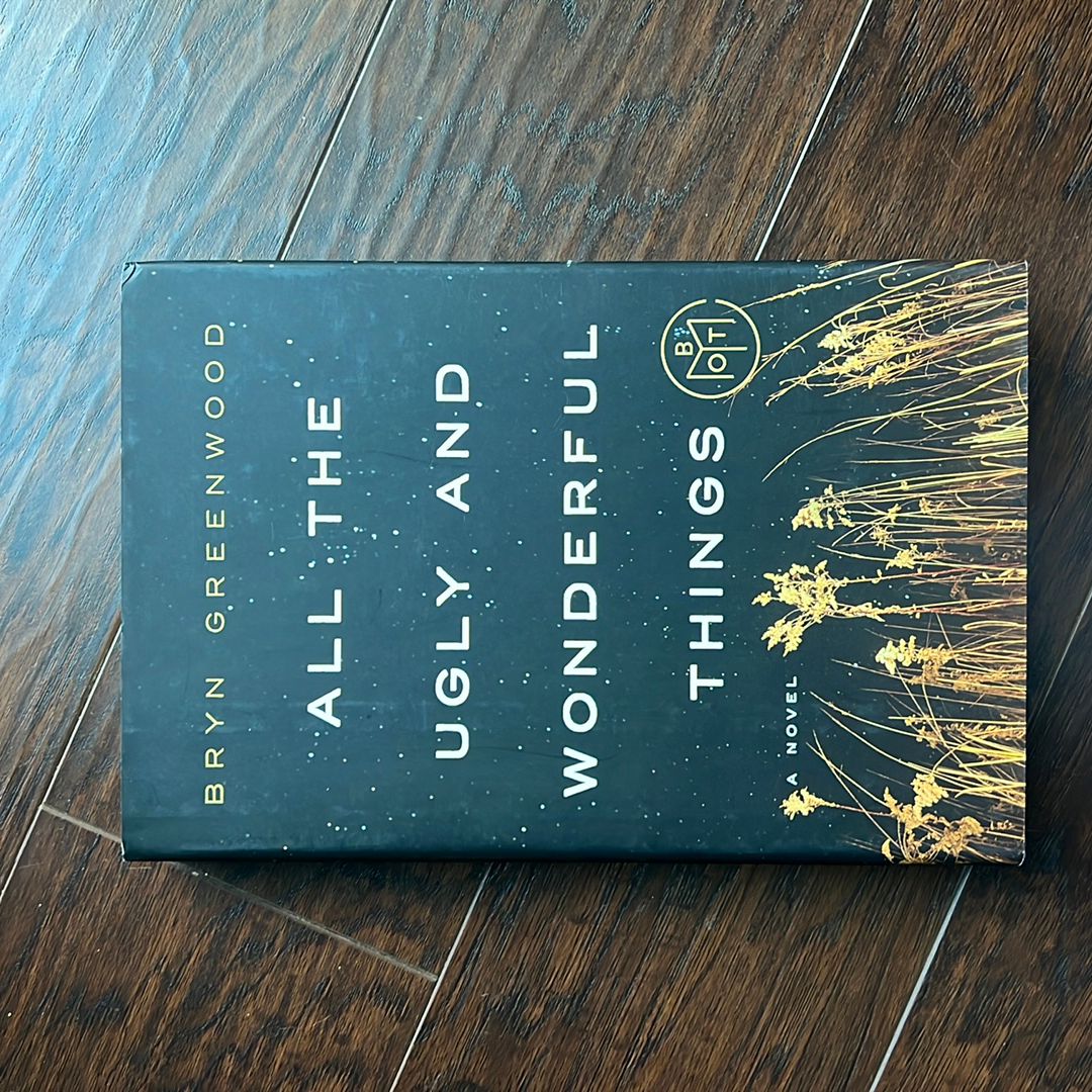 All the Ugly and Wonderful Things