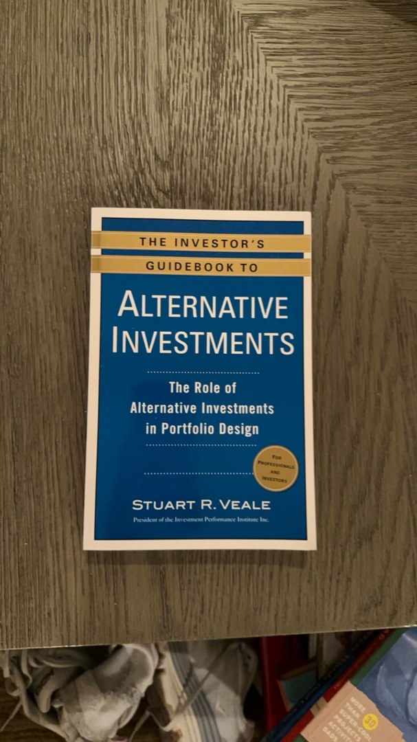 The Investor's Guidebook to Alternative Investments