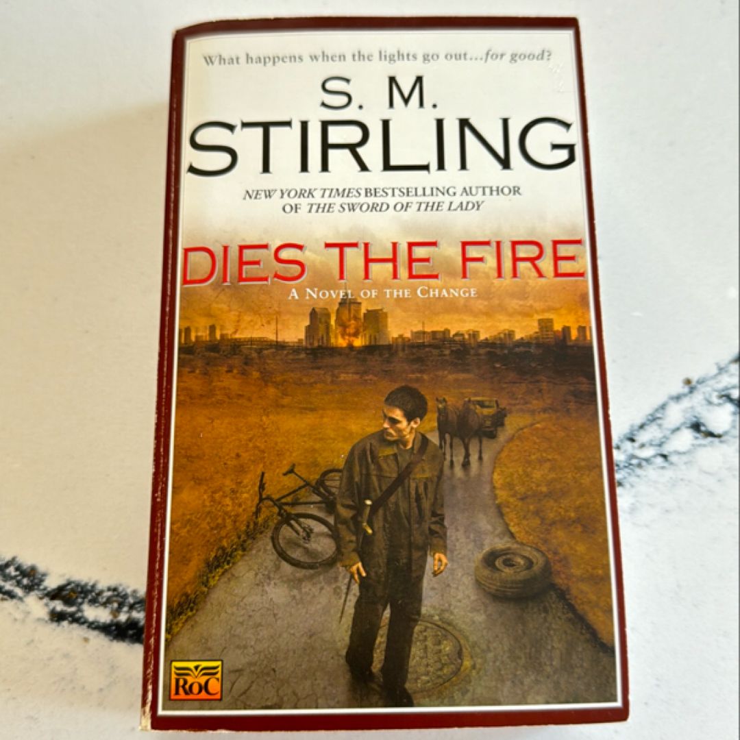 Dies the Fire
