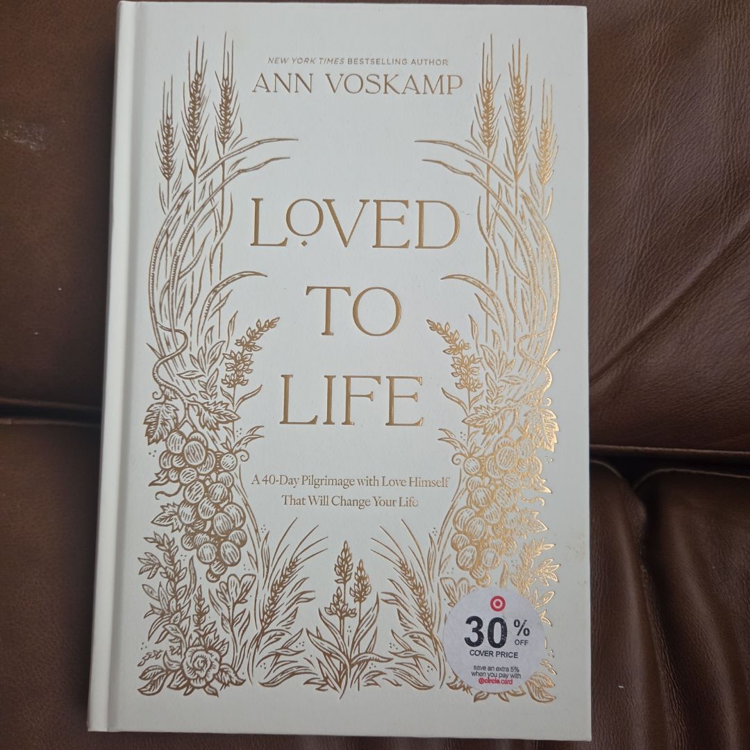 Loved to Life