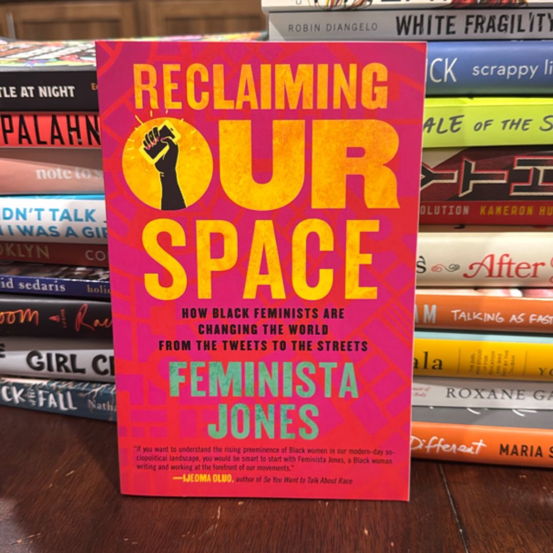 Reclaiming Our Space