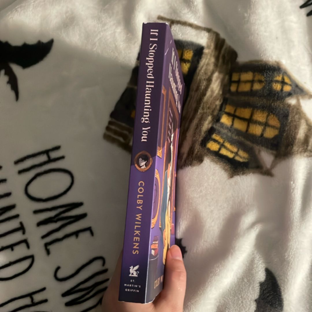 If I Stopped Haunting You