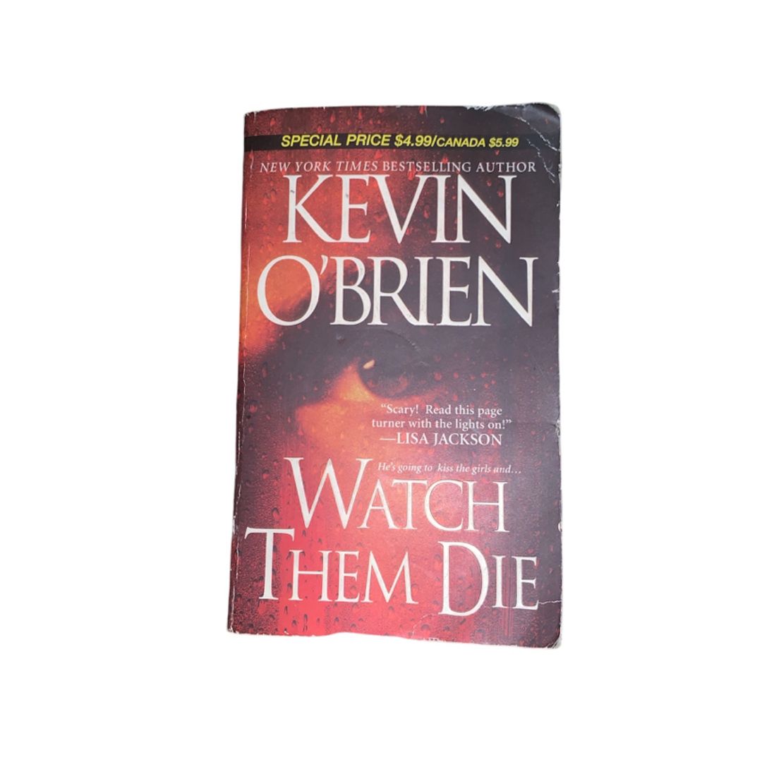 Watch Them Die