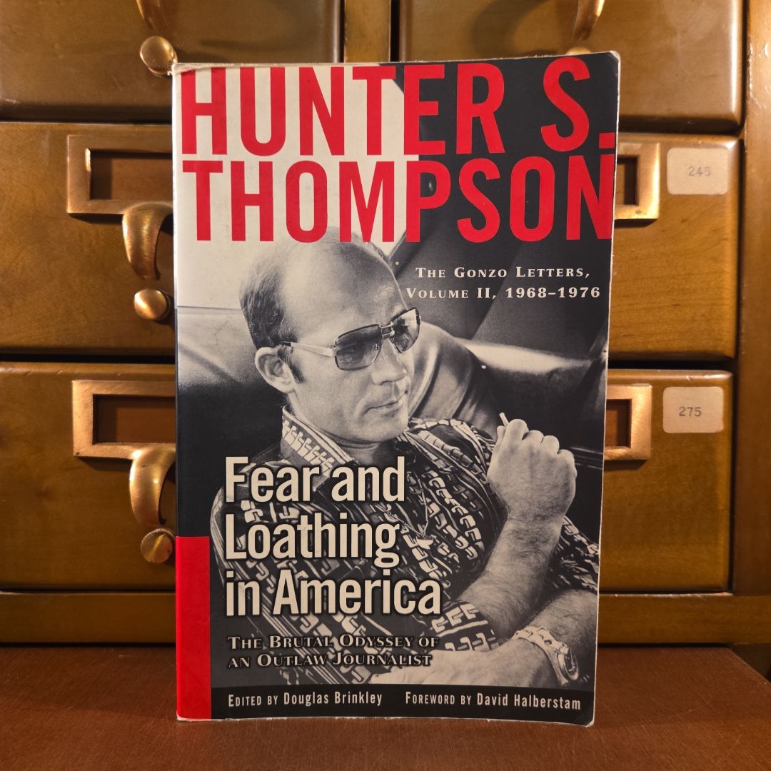 Fear and Loathing in America