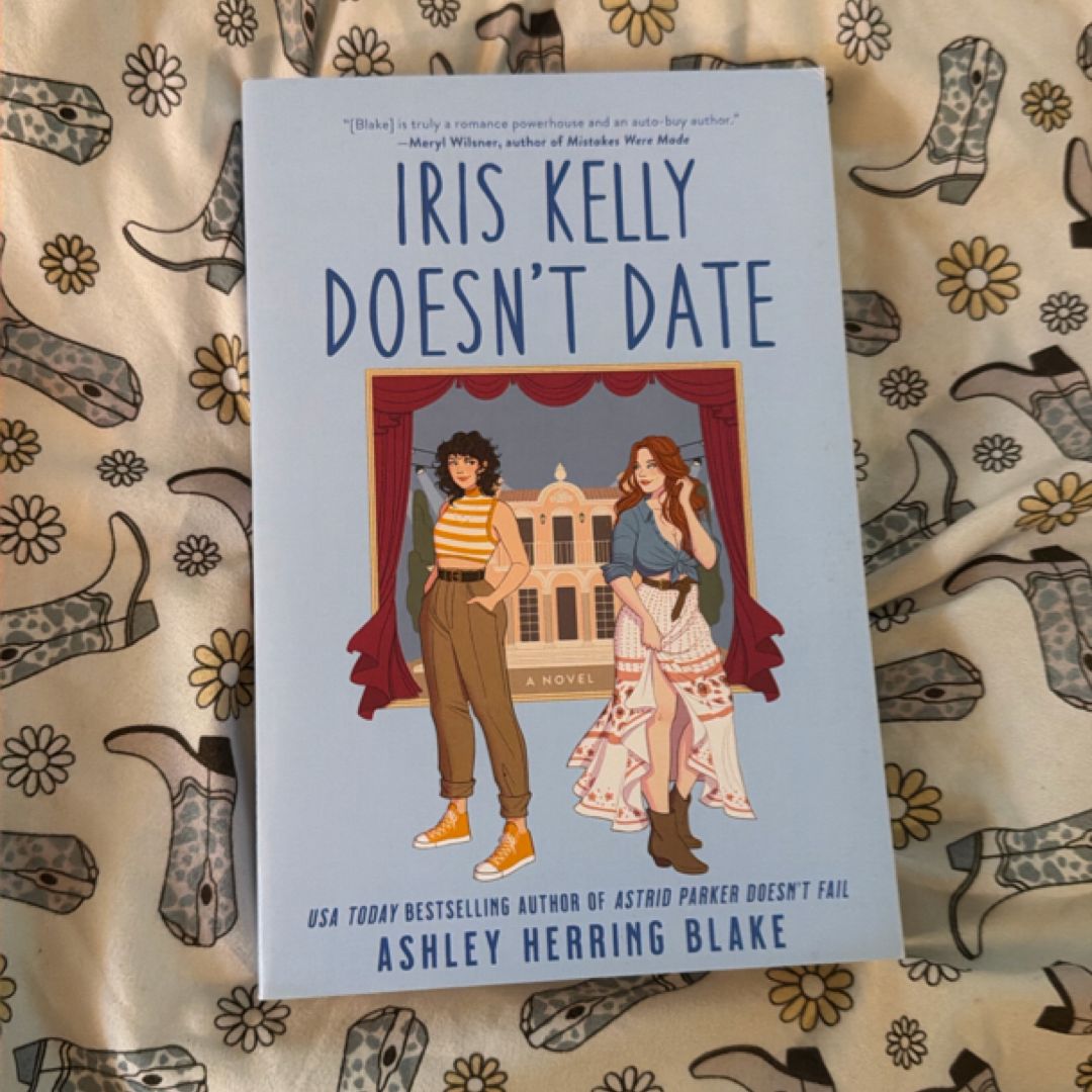 Iris Kelly Doesn't Date