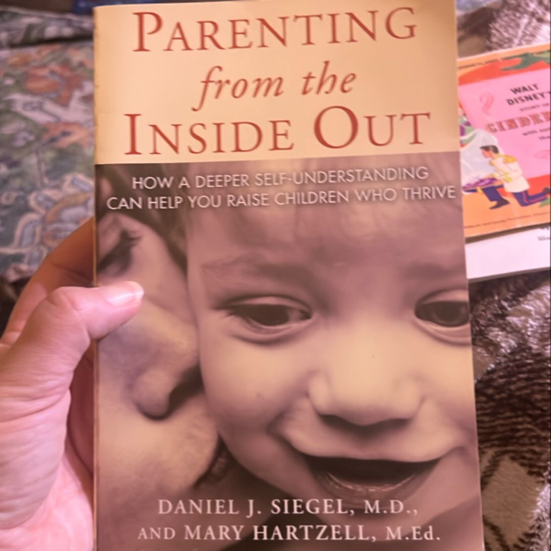 Parenting from the Inside Out