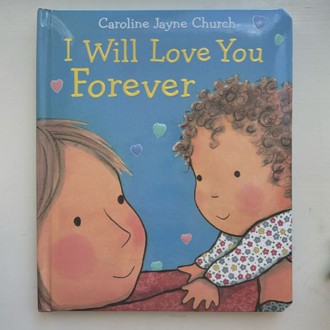 I Will Love You Forever