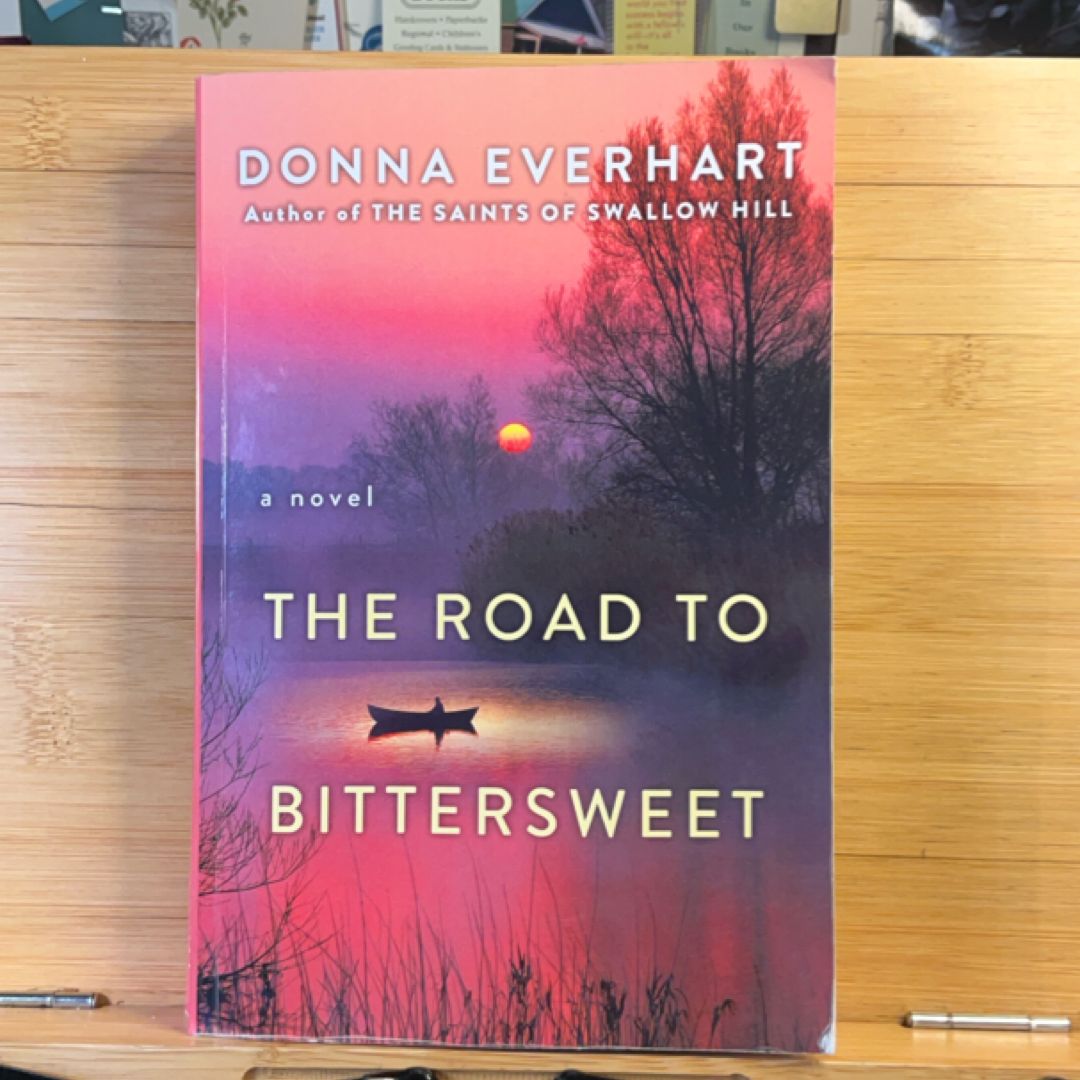 The Road to Bittersweet