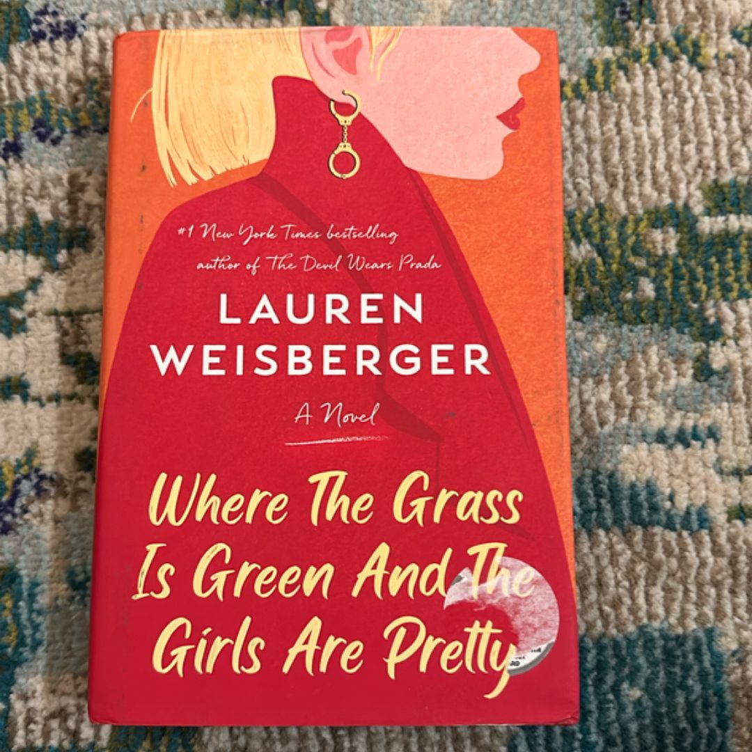 Where the Grass Is Green and the Girls Are Pretty