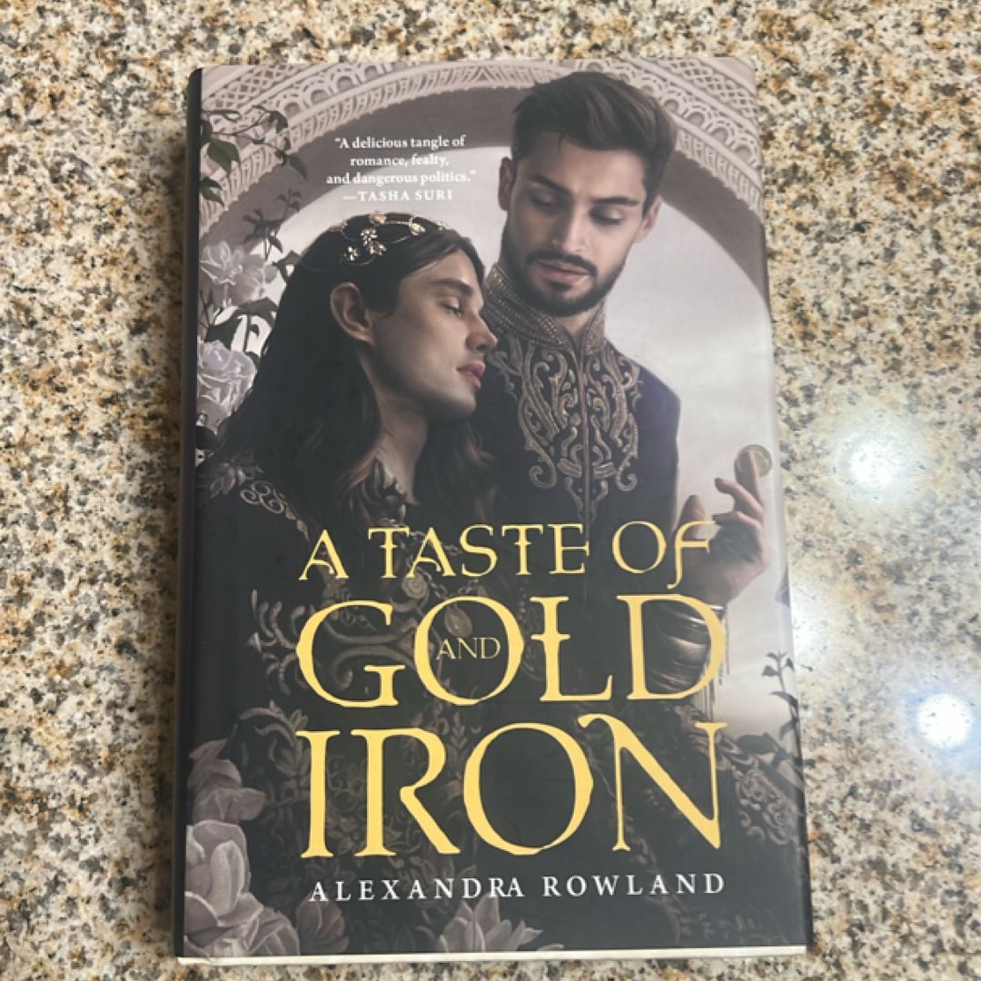 A Taste of Gold and Iron