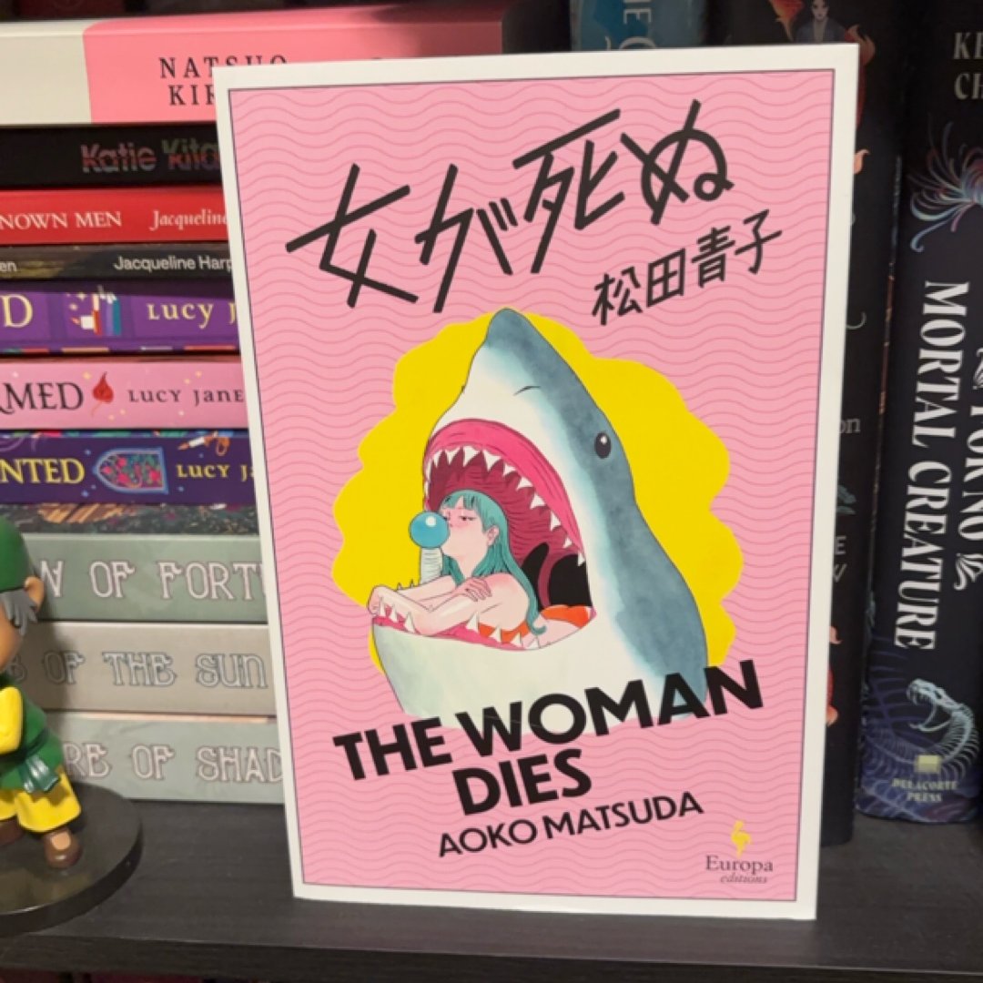 The Woman Dies