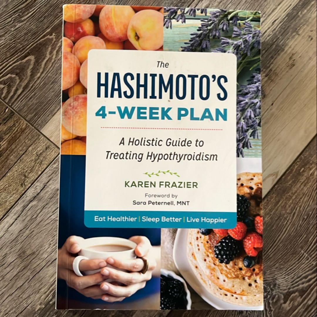 The Hashimoto's 4-Week Plan