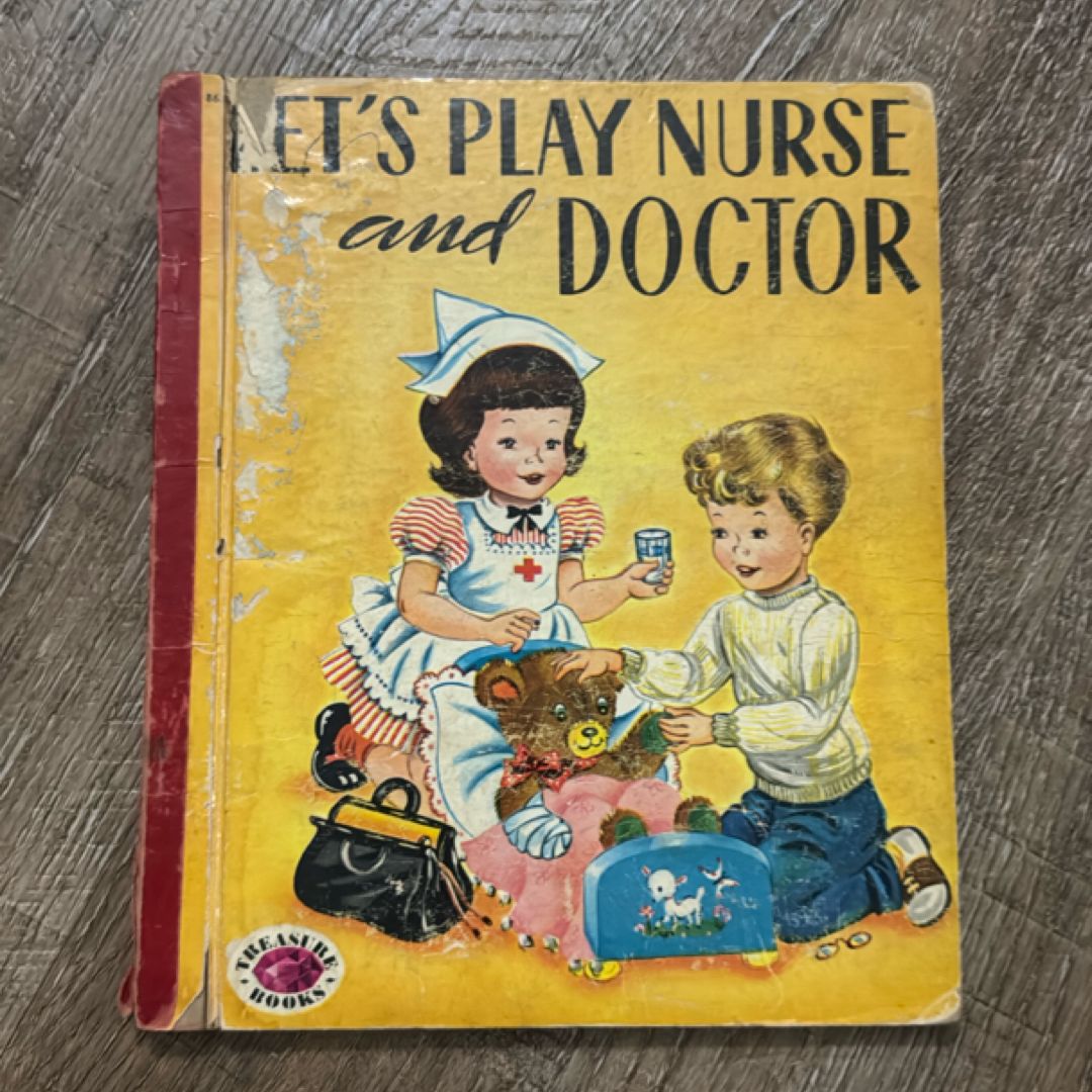 Let’s Play Nurse and Doctor