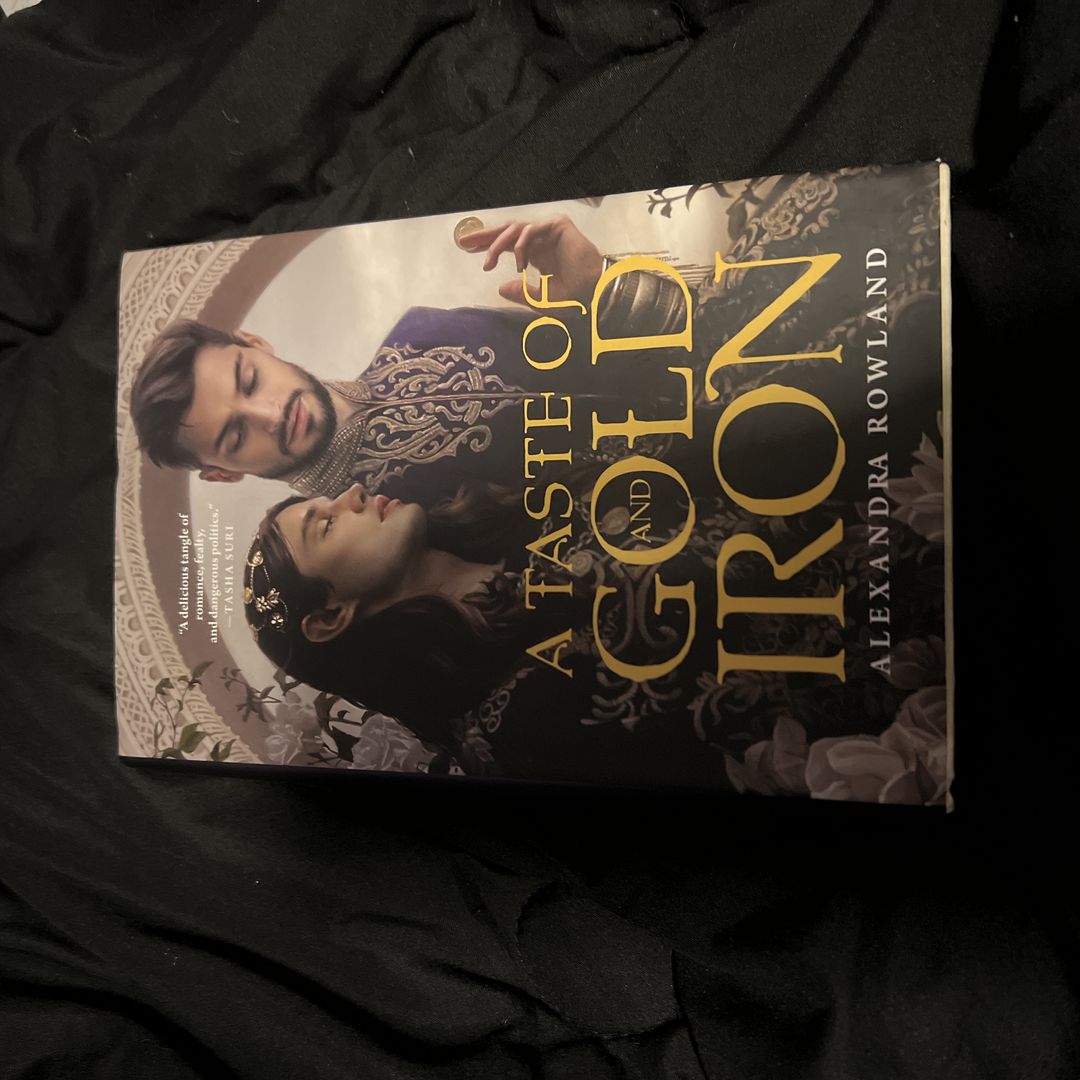 A Taste of Gold and Iron